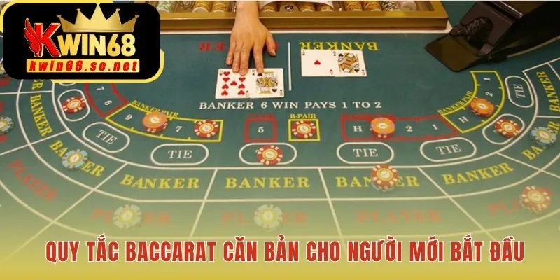 Cách chơi Baccarat bắt đầu từ ba quy tắc cửa cược và tính điểm
